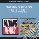 Talking Heads - True Stories / Little Creatures (2 Cd) cd