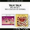 Talk Talk - It's My Life / The Colour Of Spring (2 Cd) cd musicale di Talk Talk