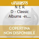 N E R D - Classic Albums -in Search Of + Fly Or Die (2 Cd) cd
