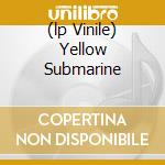 (lp Vinile) Yellow Submarine cd
