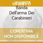 Banda Dell'arma Dei Carabinieri cd