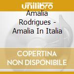 Amalia Rodrigues - Amalia In Italia cd