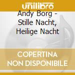 Andy Borg - Stille Nacht, Heilige Nacht cd