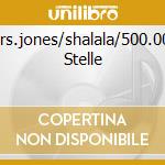 Mrs.jones/shalala/500.000 Stelle cd musicale di BELLI PAOLO