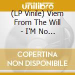 (LP Vinile) Viem From The Will - I'M No Rebel vinile