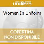 Women In Uniform cd