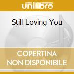Still Loving You cd