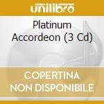 Platinum Accordeon (3 Cd) cd