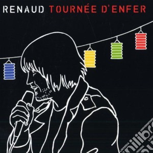 Renaud - Tournee D'Enfer (2 Cd) cd musicale di Renaud