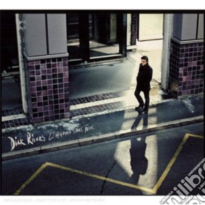 Dick Rivers - L'Homme Sans Age (Digipack) cd musicale di Dick Rivers