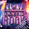Now: That'S What I Call Classic Rock cd