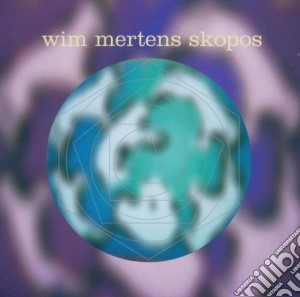 Wim Mertens - Skopos cd musicale di Wim Mertens