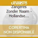 Zangeres Zonder Naam - Hollandse Sterren.. cd