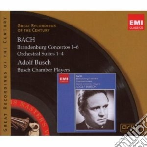 Concerti Brandeburghesi; Suites Per Orch cd musicale di Adolf Busch