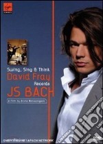 (Music Dvd) David Fray - Swing, Sing & Think