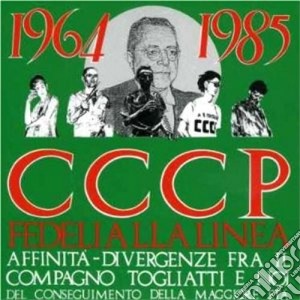 Cccp - Fedeli Alla Linea - Affinita' E Divergenze Fra Il Compagno Togliatti E Noi cd musicale di CCCP - FEDELI ALLA L