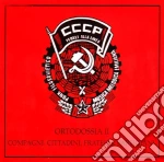 Cccp - Fedeli Alla Linea - Ortodossia II/Compagni Cittadini cd