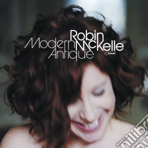 Robin Mckelle - Modern Antique cd musicale di MCKELLE ROBIN