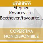 Stephen Kovacevich - Beethoven/favourite Piano Sonatas cd