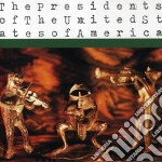 Presidents Of The United States Of America - Presidents Of The United States Of America