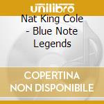 Nat King Cole - Blue Note Legends