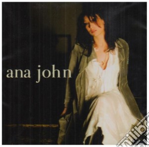 Ana John - Ana John cd musicale di Ana John