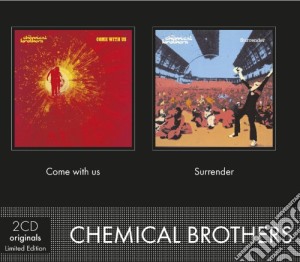 Chemical Brothers (The) - Come With Us / Surrender (2 Cd) cd musicale di Chemical Brothers