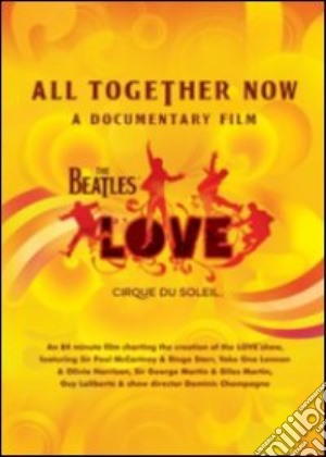 (Music Dvd) Cirque Du Soleil / Beatles - All Together Now cd musicale di Adrian Wills