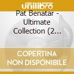 Pat Benatar - Ultimate Collection (2 Cd) cd