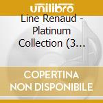 Line Renaud - Platinum Collection (3 Cd) cd musicale di Renaud, Line
