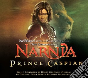 Harry Gregson-Williams - The Chronicles Of Narnia - Prince Caspian cd musicale di ARTISTI VARI