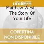 Matthew West - The Story Of Your Life