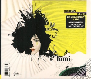 Lumi - Two Tears In Water cd musicale di Lumi