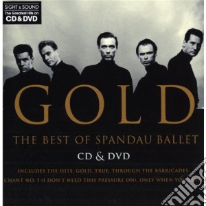 Spandau Ballet - Gold - The Best Of Spandau Ballet (cd+dvd) cd musicale di Ballet Spandau