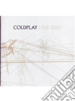 (Music Dvd) Coldplay - Live 2003 (Dvd+Cd) cd