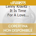 Lenny Kravitz - It Is Time For A Love Revolution cd