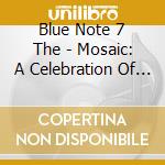 Blue Note 7 The - Mosaic: A Celebration Of Blue Note Records cd