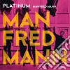 Manfred Mann - Platinum Collection cd musicale di Manfred Mann