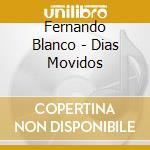 Fernando Blanco - Dias Movidos cd