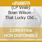 (LP Vinile) Brian Wilson - That Lucky Old Sun