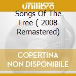 Songs Of The Free ( 2008 Remastered) cd