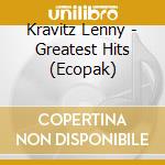 Kravitz Lenny - Greatest Hits (Ecopak) cd