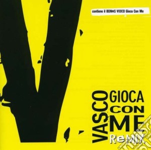 Vasco Rossi - Gioca Con Me (Remix) cd musicale di ROSSI VASCO