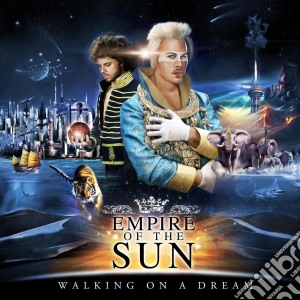 Empire Of The Sun - Walking On A Dream cd musicale di EMPIRE OF THE SUN