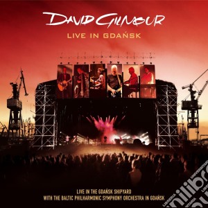 David Gilmour - Live In Gdansk (2 Cd) cd musicale di David Gilmour