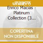 Enrico Macias - Platinum Collection (3 Cd) cd