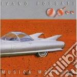 Ivano Fossati - Musica Moderna cd