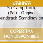 So-Camp Rock (Pal) - Original Soundtrack-Scandinavian Version cd