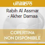 Rabih Al Assmar - Akher Damaa cd musicale di Rabih Al Assmar