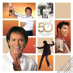 Cliff Richard - 50th Anniversary Album (2 Cd) cd musicale di Richard Cliff